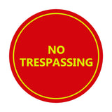 Signs ByLITA Circle No trespassing Sign