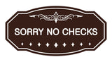 Victorian Sorry No Checks Sign