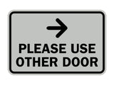 Signs ByLITA Classic Framed Please Use Other Door Right Arrow Sign