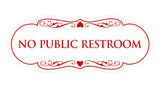 Signs ByLITA Designer No Public Restroom Sign