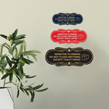 Designer Sensitive Plumbing Do Not Flush Anything Except Toilet Paper Wall or Door Sign
