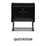 Black Quotation Office Self Inking Rubber Stamp