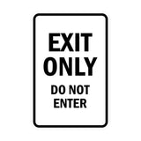 Portrait Round Exit Only Do Not Enter Sign