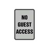 Portrait Round No Guest Access Sign with Adhesive Tape, Mounts On Any Surface, Weather Resistant