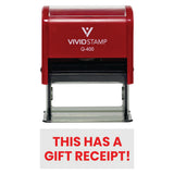 Red THIS HAS A GIFT RECEIPT! Self-Inking Office Rubber Stamp