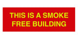 Signs ByLITA Basic This is A Smoke Free Building Sign