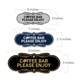 Designer Coffee Bar Please Enjoy Wall or Door Sign