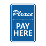 Portrait Round Please Pay Here Sign
