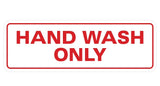 Standard Hand Wash Only Sign