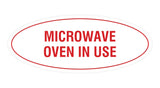 Signs ByLITA Oval Microwave Oven In Use Sign