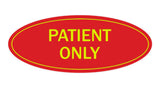 Signs ByLITA Oval Patient Only Sign