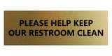 Signs ByLITA Basic Please Help Keep Our Restroom Clean Sign