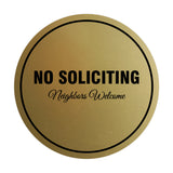 Signs ByLITA Circle No Soliciting Neighbors Welcome Sign