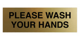 Signs ByLITA Basic Please Wash Your Hands Sign