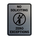Portrait No Soliciting Zero Exceptions Wall or Door Sign