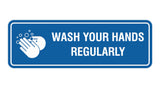 Standard Wash Your Hands Regularly Sign
