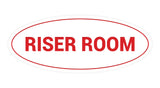 Oval Riser Room Sign