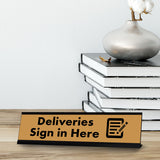 Deliveries Sign in Here, Desk Sign (2 x 8")