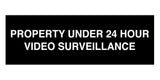 Signs ByLITA Basic Property 24 Hour Video Under Surveillance Sign