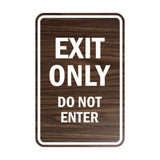 Portrait Round Exit Only Do Not Enter Sign