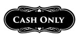 Designer Cash Only Wall or Door Sign