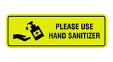 Standard Please Use Hand Sanitizer Sign
