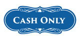 Designer Cash Only Wall or Door Sign
