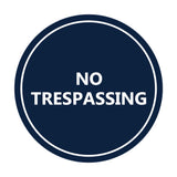 Signs ByLITA Circle No trespassing Sign
