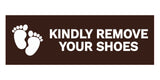Signs ByLITA Basic Kindly Remove Your Shoes Sign