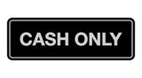 Signs ByLITA Standard Cash Only Sign