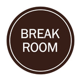 Signs ByLITA Circle Break Room Sign