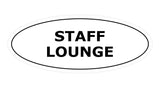 Signs ByLITA Oval Staff Lounge Sign