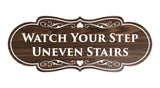 Signs ByLITA Designer Watch Your Step Uneven Stairs