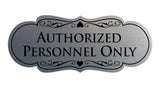 Signs ByLITA Designer Authorized Personnel Only Sign