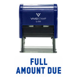 FULL AMOUNT DUE Self Inking Rubber Stamp