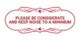 Designer Please Be Considerate and Keep Noise to a Minimum Wall or Door Sign