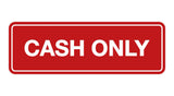 Signs ByLITA Standard Cash Only Sign
