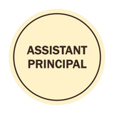 Signs ByLITA Circle Assistant Principal Sign