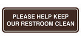 Standard Please Help Keep Our Restroom Clean Sign