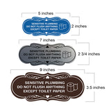 Designer Sensitive Plumbing Do Not Flush Anything Except Toilet Paper Wall or Door Sign