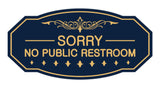 Victorian Sorry No Public Restroom Sign