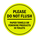 Signs ByLITA Circle Please Do Not Flush Paper Towels or Feminine Products in Toilets Sign