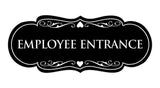 Signs ByLITA Designer Employee Entrance Sign