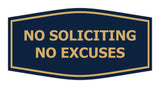 Fancy No Soliciting No Excuses Wall or Door Sign