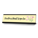 Visitors Must Sign In, Designer Desk Sign 2 x 8