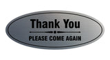 Signs ByLITA Oval thank you please come again with bar Sign