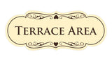 Signs ByLITA Designer Terrace Area Sign