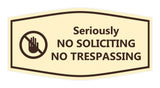 Fancy Seriously No Soliciting No Trespassing Wall or Door Sign