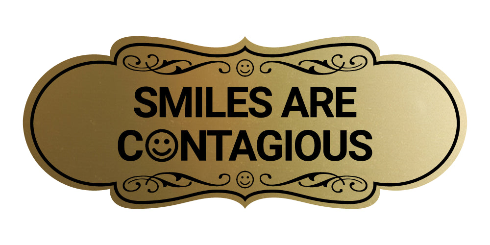 Designer Smiles Are Contagious Wall or Door Sign