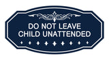 Victorian Do Not Leave Child Unattended Sign